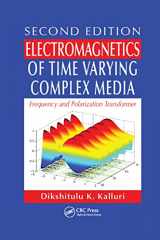 9781138374249-1138374245-Electromagnetics of Time Varying Complex Media: Frequency and Polarization Transformer, Second Edition