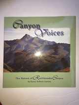 9780929702087-0929702085-Canyon Voices - The Nature of Rattlesnake Canyon