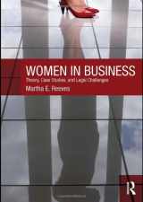 9780415778039-0415778034-Women in Business: Theory, Case Studies, and Legal Challenges