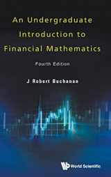 9789811260308-9811260303-Undergraduate Introduction To Financial Mathematics, An (fourth Edition)