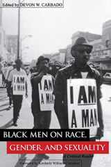 9780814715536-0814715532-Black Men on Race, Gender, and Sexuality: A Critical Reader (Critical America, 57)