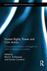 9780415669030-0415669030-Human Rights, Power and Civic Action: Comparative analyses of struggles for rights in developing societies (Routledge Research in Human Rights)