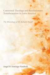 9781608993055-1608993051-Contextual Theology and Revolutionary Transformation in Latin America: The Missiology of M. Richard Shaull