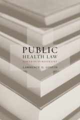 9780520226487-0520226488-Public Health Law: Power, Duty, Restraint (California/Milbank Series on Health and the Public)