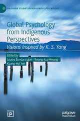 9783030351243-3030351246-Global Psychology from Indigenous Perspectives: Visions Inspired by K. S. Yang (Palgrave Studies in Indigenous Psychology)