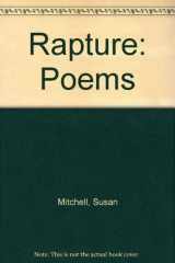 9780060553203-0060553200-Rapture: Poems