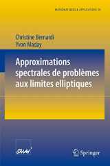 9783540595762-3540595767-Approximations spectrales de problèmes aux limites elliptiques (Mathématiques et Applications, 10) (French Edition)