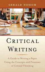9781538140901-153814090X-Critical Writing: A Guide to Writing a Paper Using the Concepts and Processes of Critical Thinking