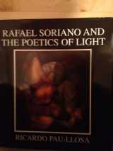 9780939193240-0939193248-Rafael Soriano and the Poetics of Light