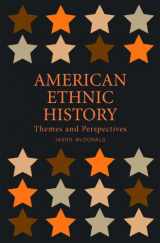 9780813542270-0813542278-American Ethnic History: Themes and Perspectives