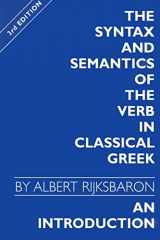 9789050633383-9050633382-The Syntax and Semantics of the Verb in Classical Greek: An Introduction