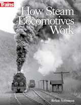 9781627008808-1627008802-How Steam Locomotives Work
