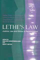 9781841131092-1841131091-Lethe's Law: Justice, Law and Ethics in Reconciliation