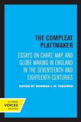 9780520321014-0520321014-Compleat Plattmaker: Essays on Chart, Map, and Globe Making in England in the Seventeenth and Eighteenth Centuries