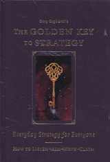 9781929194360-1929194366-The Golden Key to Strategy
