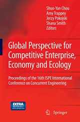 9781447168966-1447168968-Global Perspective for Competitive Enterprise, Economy and Ecology: Proceedings of the 16th ISPE International Conference on Concurrent Engineering (Advanced Concurrent Engineering)