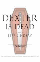 9781628996456-1628996455-Dexter Is Dead