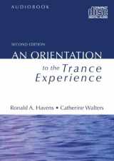 9780415944410-0415944414-An Orientation to the Trance Experience