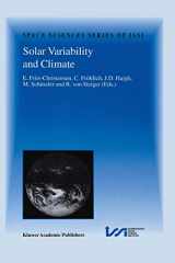 9780792367413-0792367413-Solar Variability and Climate: Proceedings of an ISSI Workshop, 28 June–2 July 1999, Bern, Switzerland (Space Sciences Series of ISSI, 11)