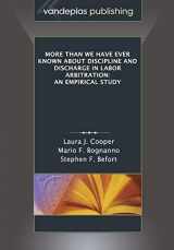 9781600422423-160042242X-More Than We Have Ever Known About Discipline and Discharge in Labor Arbitration: An Empirical Study