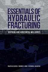 9781593703578-1593703570-Essentials of Hydraulic Fracturing: Vertical and Horizontal Wellbores