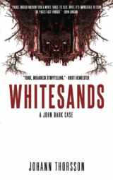 9781947522435-1947522434-Whitesands: A John Dark Case