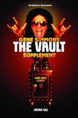 9780999776513-0999776517-Gene Simmons the Vault Supplement: More Song Stories