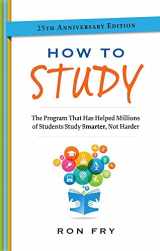 9781632650337-1632650339-How to Study, 25th Anniversary Edition (Ron Fry's How to Study Program)
