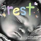 9781575424279-1575424274-Rest: A board book about bedtime (Happy Healthy Baby® Board Books)