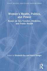 9780895031204-0895031205-Women's Health, Politics, and Power: Essays on Sex/Gender, Medicine, and Public Health (Policy, Politics, Health and Medicine Series)
