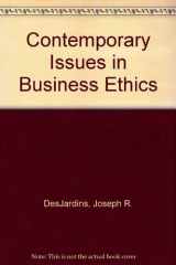 9780534120900-0534120903-Contemporary Issues in Business Ethics