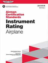 9781619549111-1619549115-Airman Certification Standards: Instrument Rating - Airplane (2024): FAA-S-ACS-8B (ASA ACS Series)