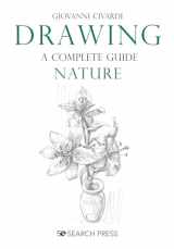 9781782218807-1782218807-Drawing- A Complete Guide: Nature