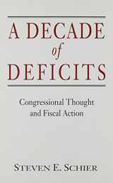 9780791409558-0791409554-A Decade of Deficits: Congressional Thought and Fiscal Action