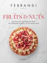 9782080248527-2080248529-Fruits & Nuts: Recipes and Techniques from the Ferrandi School of Culinary Arts