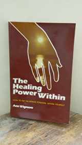 9780895292285-0895292289-Healing Power Within: How to Tap the Infinite Potential Within Yourself