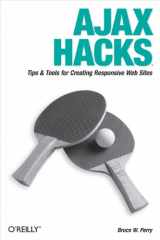 9780596101695-0596101694-Ajax Hacks: Tips & Tools for Creating Responsive Web Sites