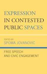 9781793630933-1793630933-Expression in Contested Public Spaces: Free Speech and Civic Engagement