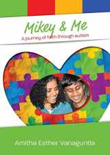 9780473424909-0473424908-Mikey & Me: A journey of faith through autism