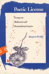 9780810108448-0810108445-Poetic License: Essays on Modernist and Postmodernist Lyric