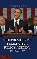 9781107012707-1107012708-The President's Legislative Policy Agenda, 1789–2002