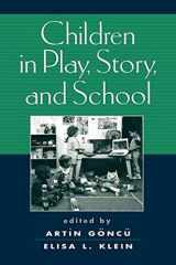 9781572305779-1572305770-Children in Play, Story, and School