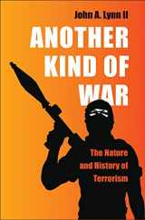9780300188813-0300188811-Another Kind of War: The Nature and History of Terrorism