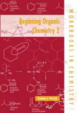 9780198559368-0198559364-Beginning Organic Chemistry 2 (Workbooks in Chemistry)