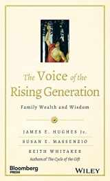 9781118936511-1118936515-The Voice of the Rising Generation: Family Wealth and Wisdom (Bloomberg)