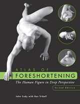 9780471396963-0471396966-Atlas of Foreshortening: The Human Figure in Deep Perspective (Second Edition)