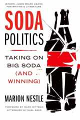 9780190693145-0190693142-Soda Politics: Taking on Big Soda (And Winning)