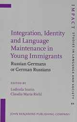 9789027258366-9027258368-Integration, Identity and Language Maintenance in Young Immigrants (IMPACT: Studies in Language, Culture and Society)