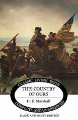 9781925729757-1925729753-This Country of Ours (Black and White Edition)