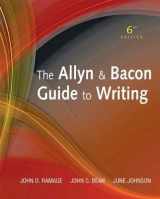 9780205824588-0205824587-The Allyn & Bacon Guide to Writing (6th, Sixth Edition) - By Ramage, Bean, & Johnson